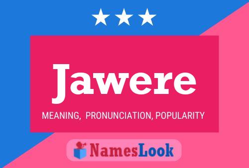 Jawere Name Poster