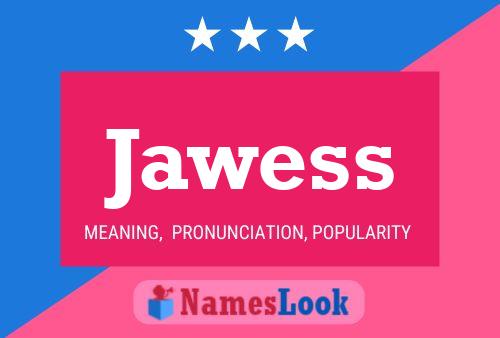 Jawess Name Poster