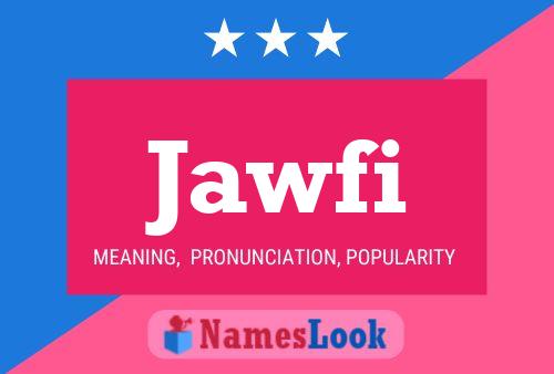 Jawfi Name Poster