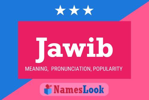 Jawib Name Poster