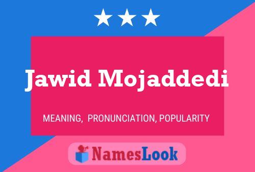 Jawid Mojaddedi Name Poster