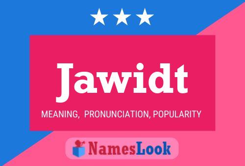 Jawidt Name Poster