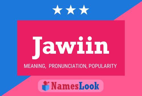 Jawiin Name Poster