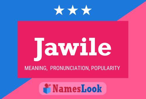 Jawile Name Poster