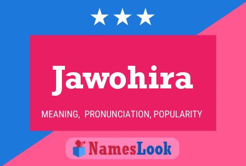 Jawohira Name Poster