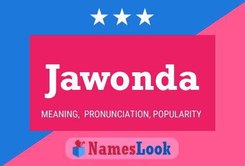 Jawonda Name Poster