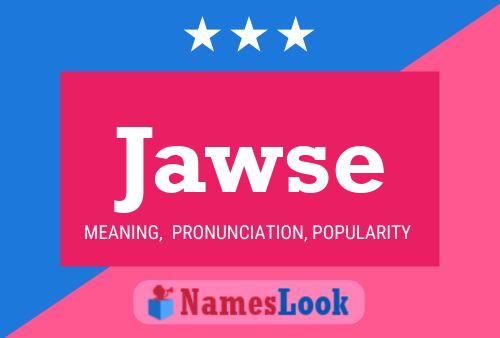 Jawse Name Poster