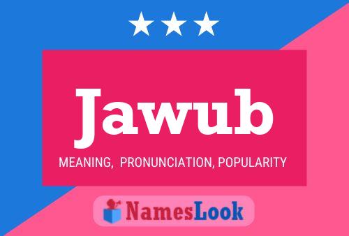 Jawub Name Poster