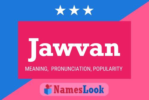 Jawvan Name Poster