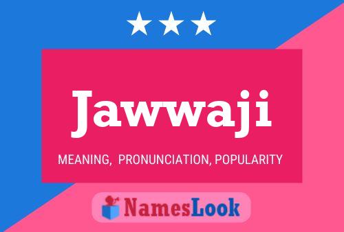 Jawwaji Name Poster