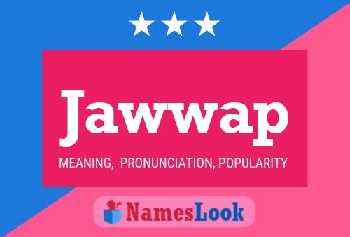 Jawwap Name Poster