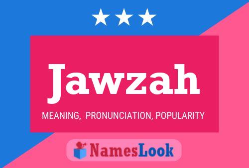 Jawzah Name Poster