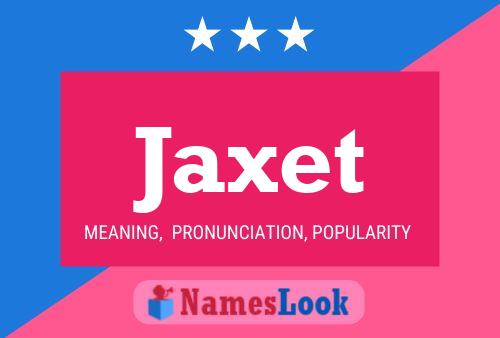 Jaxet Name Poster