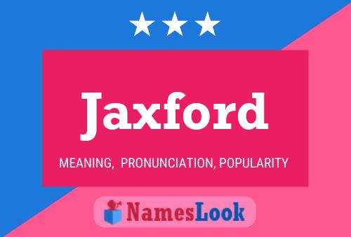 Jaxford Name Poster