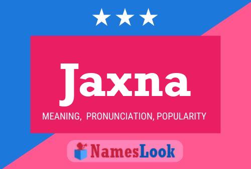 Jaxna Name Poster