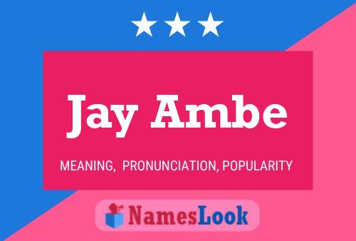 Jay Ambe Name Poster