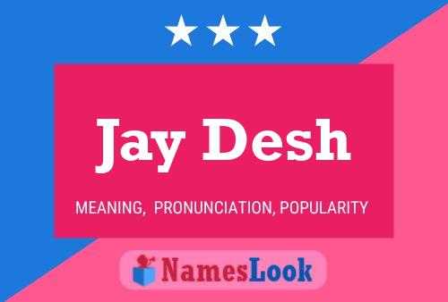 Jay Desh Name Poster