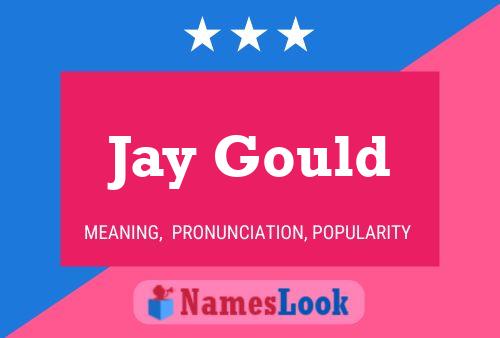 Jay Gould Name Poster