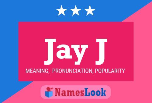 Jay J Name Poster