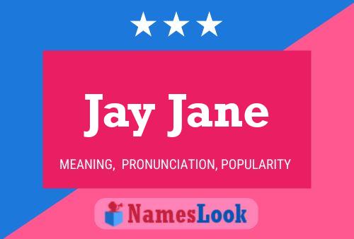 Jay Jane Name Poster