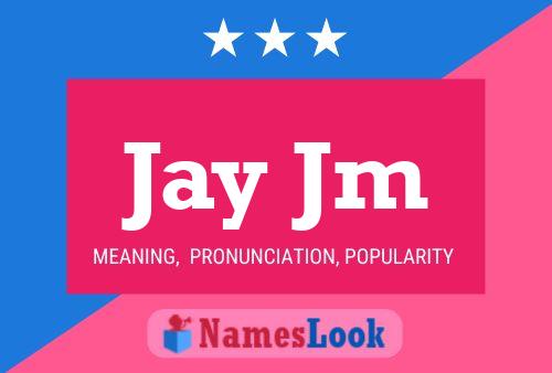 Jay Jm Name Poster