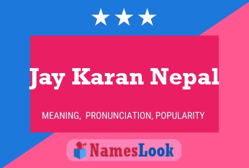 Jay Karan Nepal Name Poster