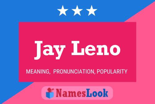 Jay Leno Name Poster