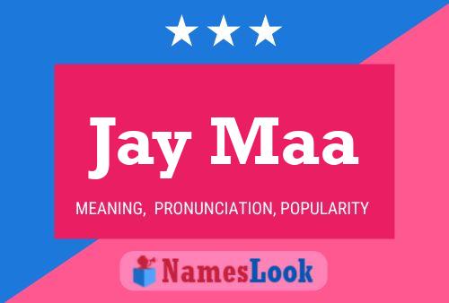 Jay Maa Name Poster