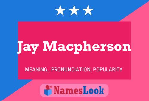 Jay Macpherson Name Poster