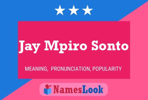 Jay Mpiro Sonto Name Poster