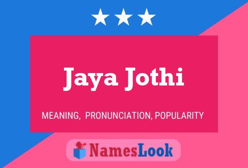 Jaya Jothi Name Poster