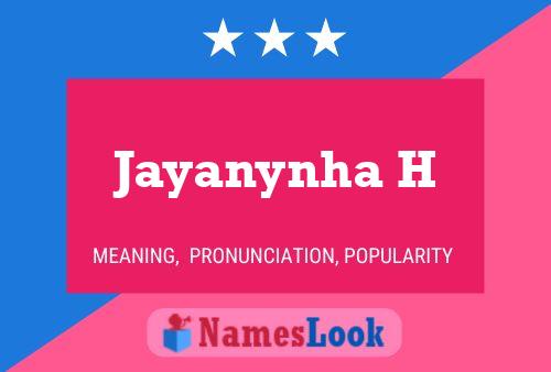 Jayanynha H Name Poster