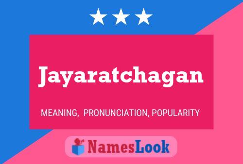 Jayaratchagan Name Poster