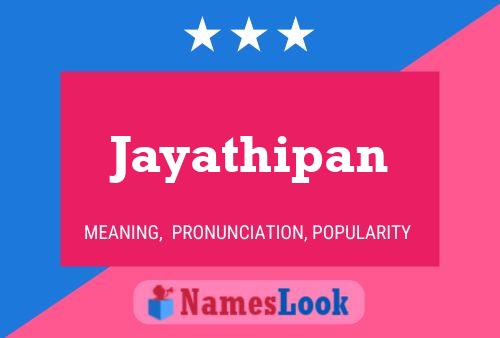 Jayathipan Name Poster