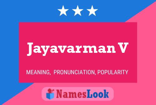 Jayavarman V Name Poster