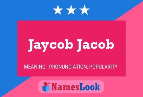 Jaycob Jacob Name Poster