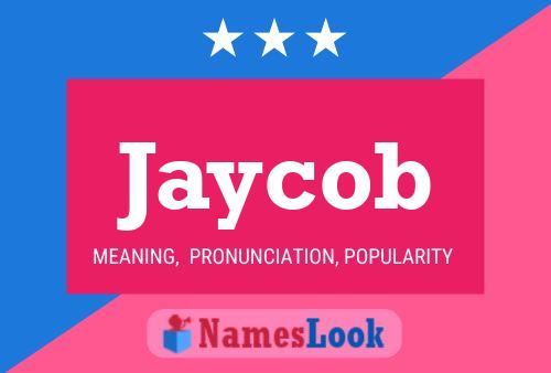 Jaycob Name Poster