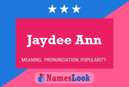 Jaydee Ann Name Poster