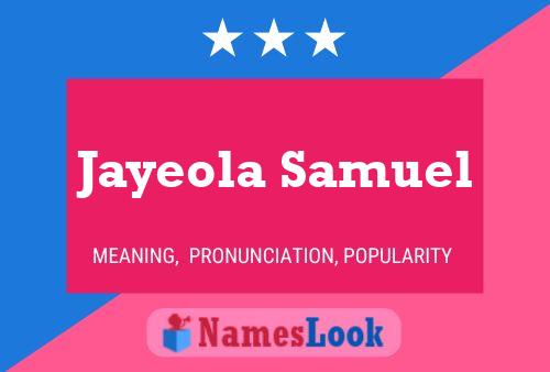 Jayeola Samuel Name Poster