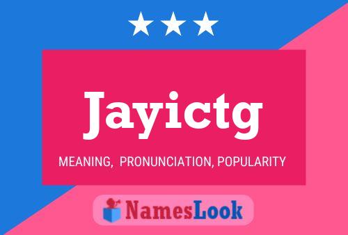 Jayictg Name Poster