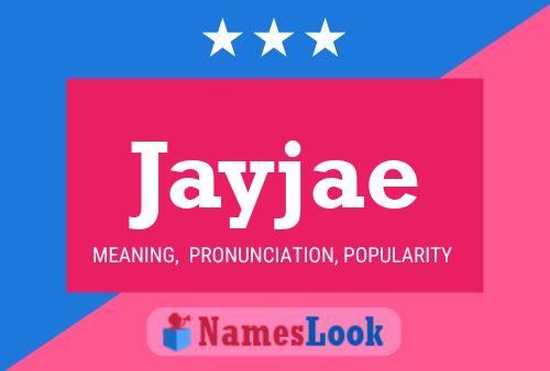 Jayjae Name Poster