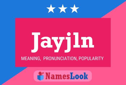 Jayjln Name Poster