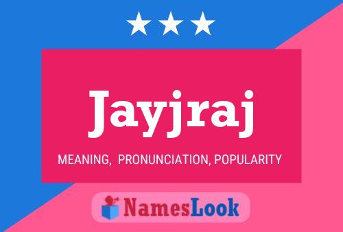 Jayjraj Name Poster