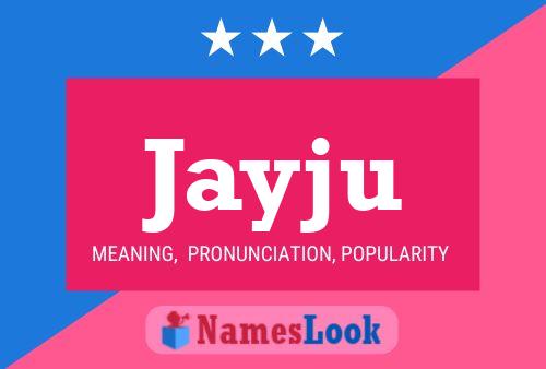 Jayju Name Poster