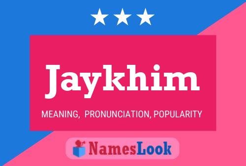 Jaykhim Name Poster