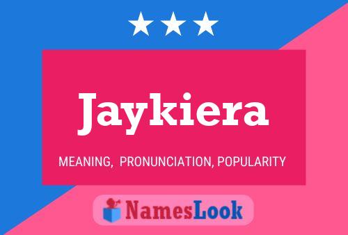 Jaykiera Name Poster