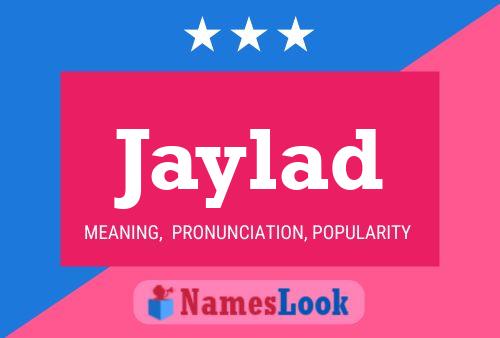 Jaylad Name Poster