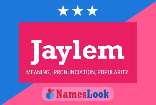 Jaylem Name Poster