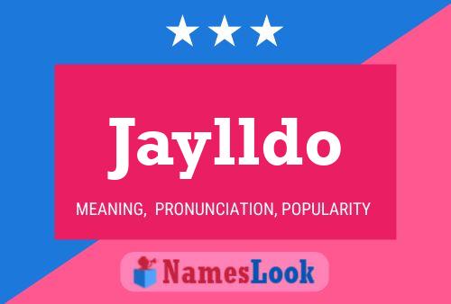 Jaylldo Name Poster