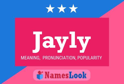 Jayly Name Poster